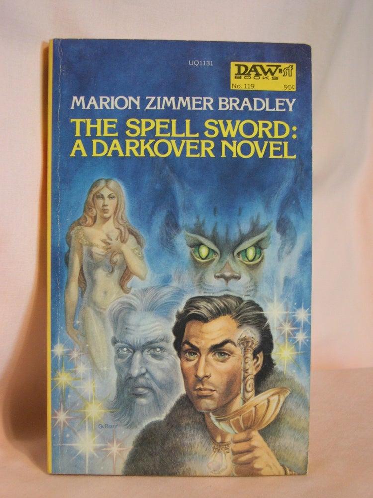 Item #47575 THE SPELL SWORD: A DARKOVER NOVEL. Marion Zimmer Bradley.