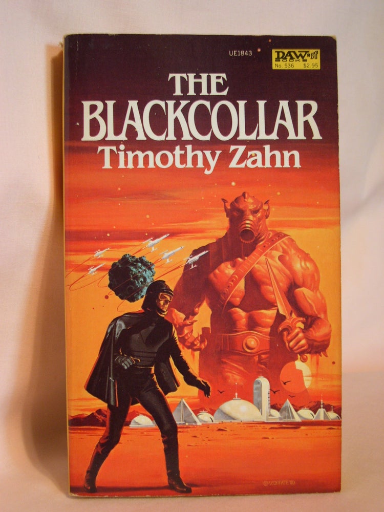 Item #47578 THE BLACKCOLLAR. Timothy Zahn.