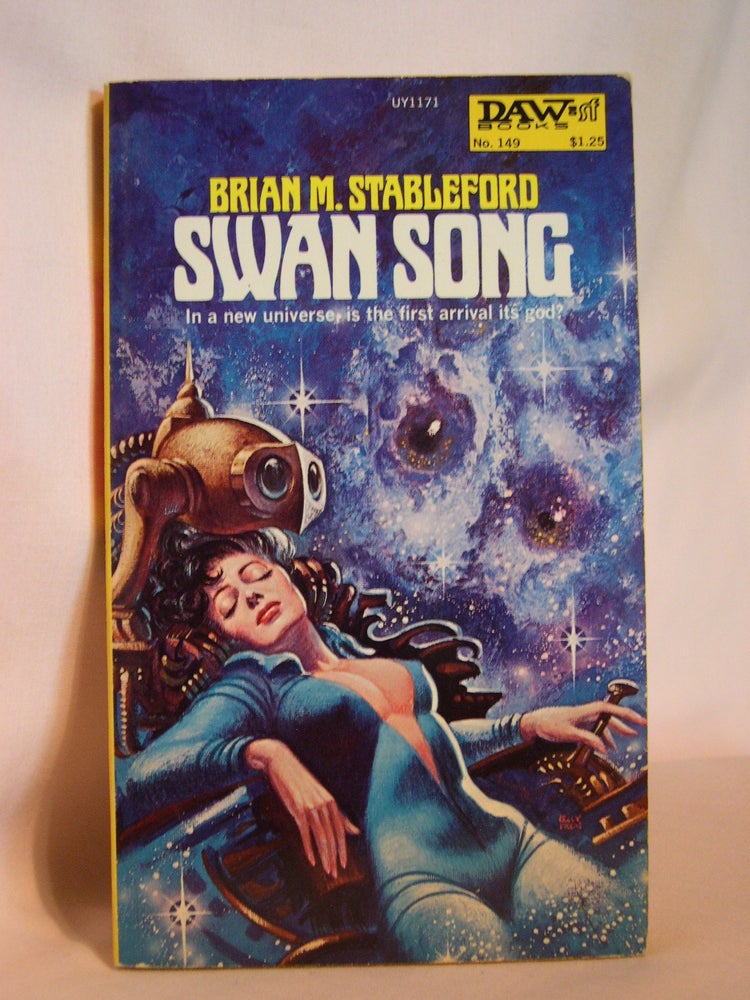 Item #47580 SWAN SONG. Brian M. Stableford.