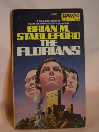 Item #47582 THE FLORIANS. Brian M. Stableford