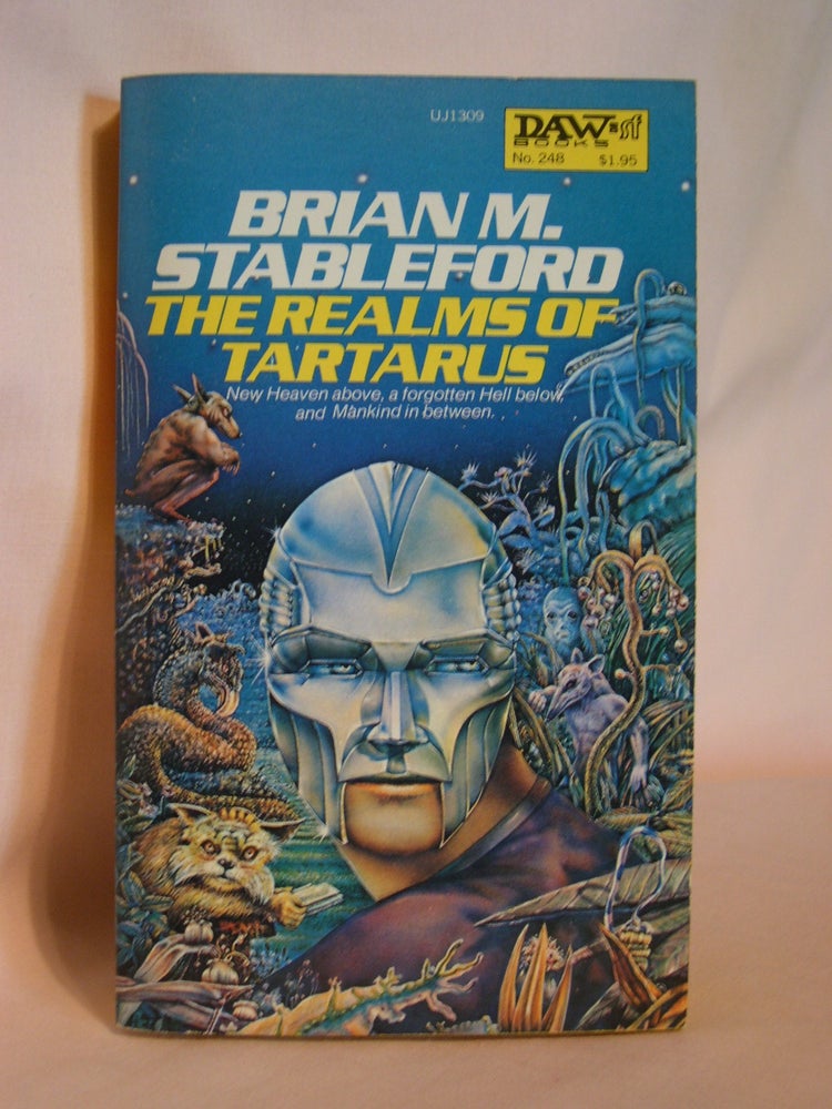 Item #47586 THE REALMS OF TARTARUS. Brian M. Stableford.