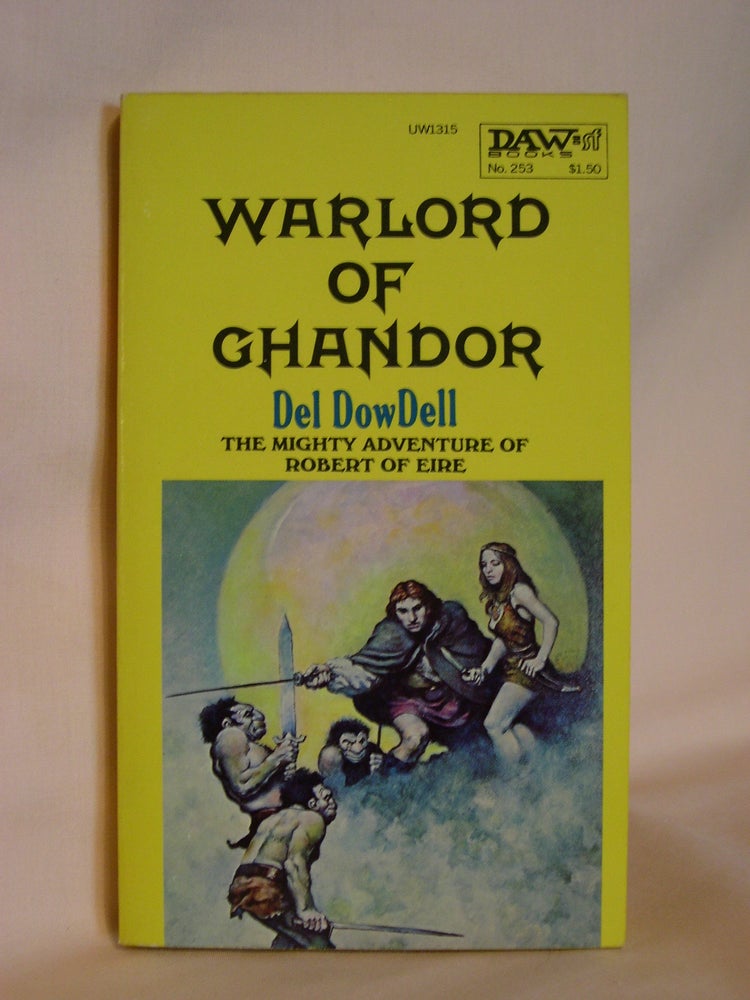 Item #47623 WARLORD OF CHANDOR. Del DowDell.