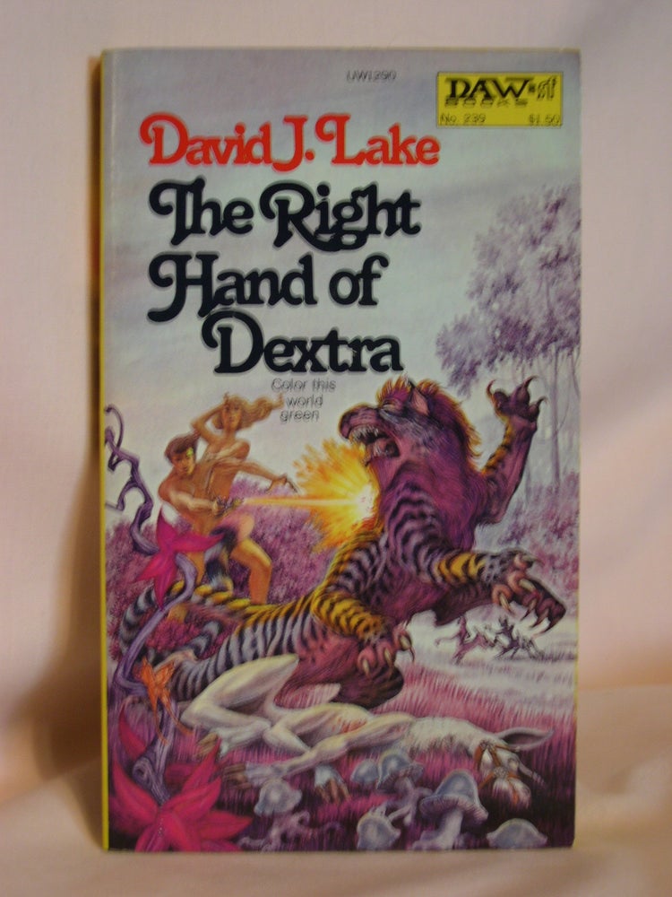 Item #47631 THE RIGHT HAND OF DEXTRA. David J. Lake.