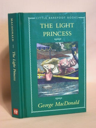 Item #47817 THE LIGHT PRINCESS. George MacDonald