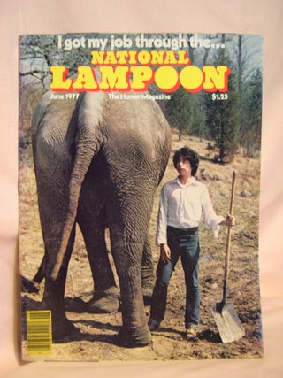 Item #47864 NATIONAL LAMPOON, JUNE 1977, VOL. 1, NO. 87. P. J. O'Rourke