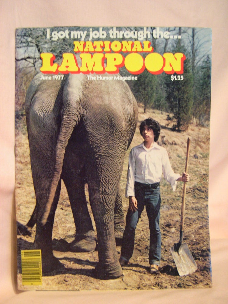 Item #47864 NATIONAL LAMPOON, JUNE 1977, VOL. 1, NO. 87. P. J. O'Rourke.