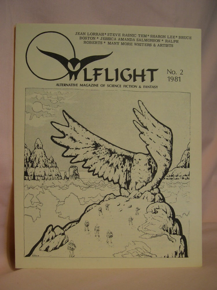 Item #47874 OWLFLIGHT, ALTERNATIVE MAGAZINE OF SCIENCE FICTION & FANTASY, NO. 2, 1981. Millea Kenin.