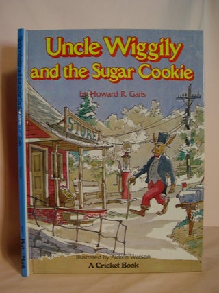 Item #47908 UNCLE WIGGILY AND THE SUGAR COOKIE. Howard R. Garis