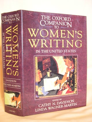 Item #47924 THE OXFORD COMPANION TO WOMEN'S WRITING IN THE UNITED STATES. Cathy N. Davidson,...