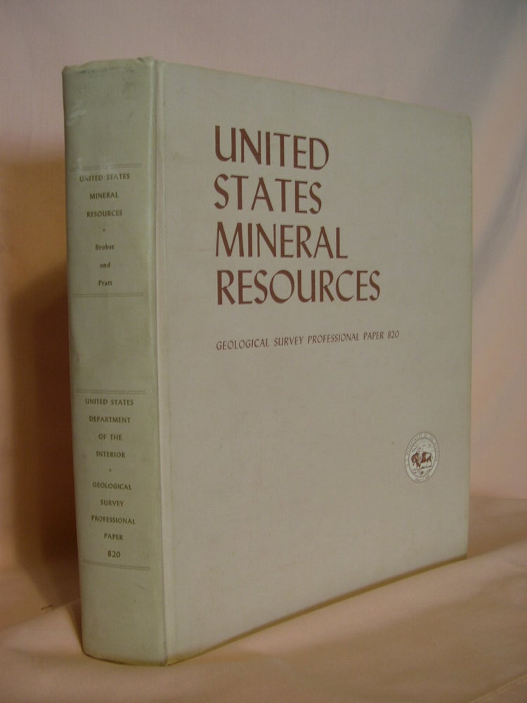 Item #47934 UNITED STATES MINERAL RESOURCES; GEOLOGICAL SURVEY PROFESSIONAL PAPER 820. Donald A. Brobst, Walden P. Pratt.
