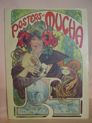 Item #47939 POSTERS OF MUCHA. Alphonse Mucha