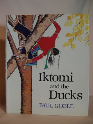 Item #47982 IKTOMI AND THE DUCKS. Paul Goble