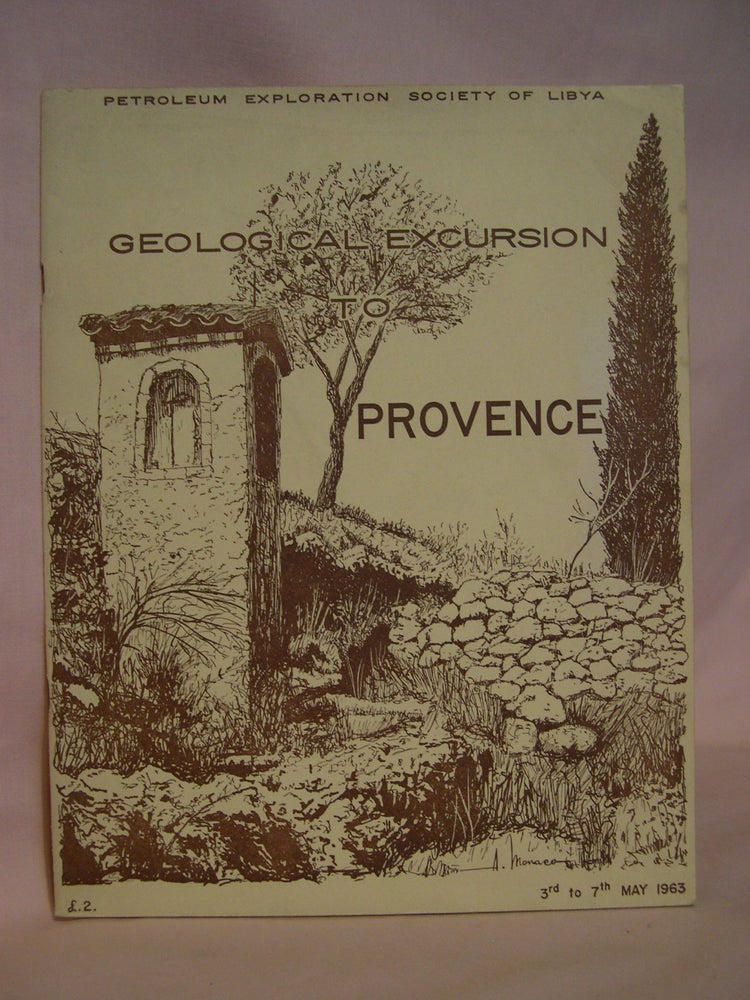 Item #48040 GEOLOGICAL EXCURSION TO PROVENCE 3rd TO 7th MAY 1963