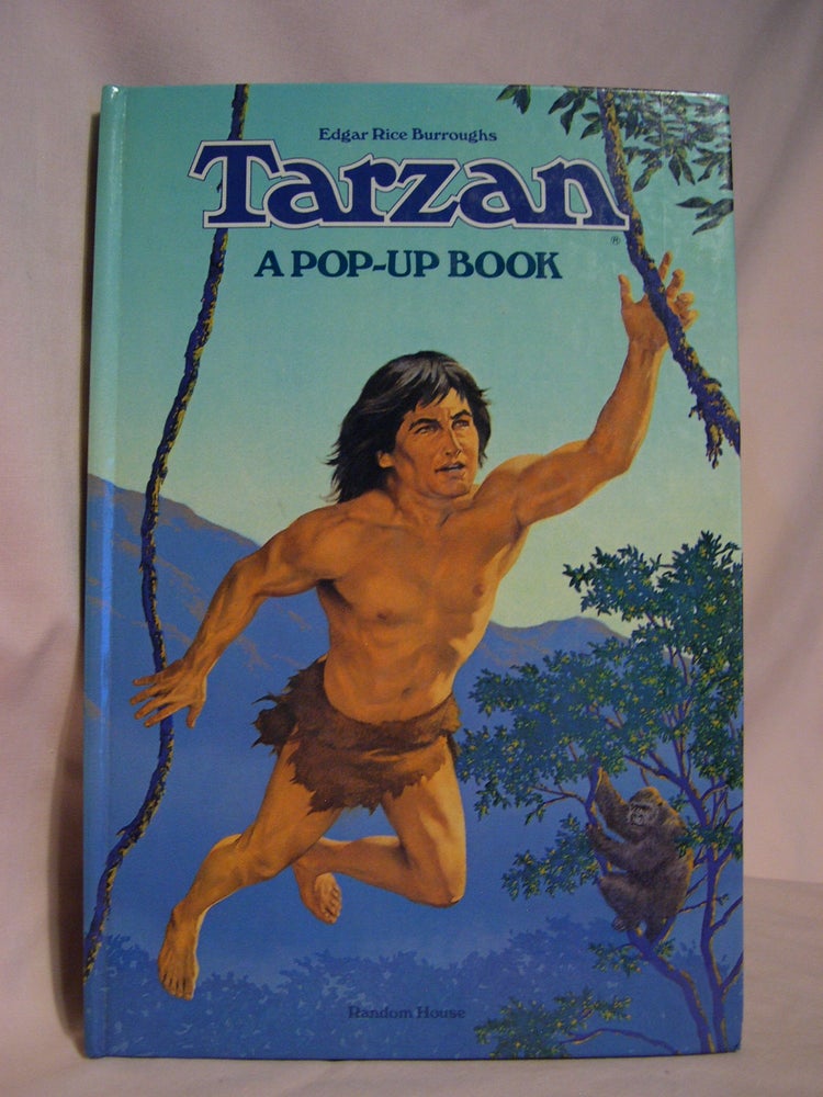 Item #48102 TARZAN: A POP-UP BOOK. Edgar Rice Burroughs.