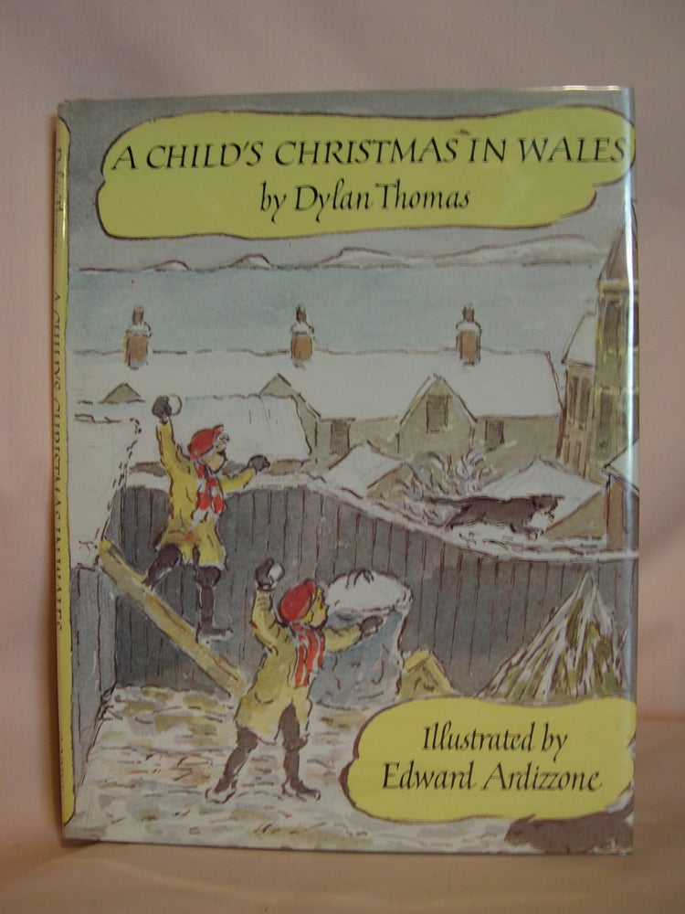 Item #48144 A CHILD'S CHRISTMAS IN WALES. Dylan Thomas.