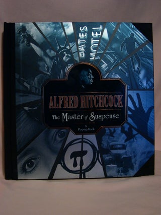 Item #48218 ALFRED HITCHCOCK, THE MASTER OF SUSPENSE: A POP-UP BOOK