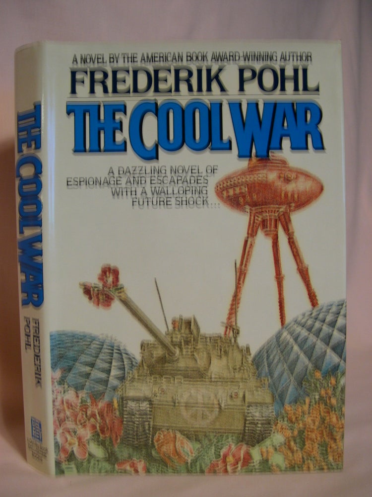 Item #48238 THE COOL WAR. Frederik Pohl.
