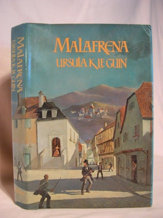 Item #48243 MALAFRENA. Ursula K. Le Guin
