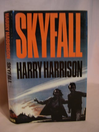 Item #48267 SKYFALL. Harry Harrison