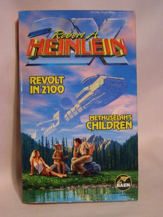 Item #48293 REVOLT IN 2100 & METHUSELAH'S CHILDREN. Robert A. Heinlein