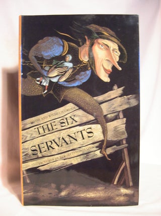 Item #48297 THE SIX SERVANTS. Jacob and Wilhelm Grimm