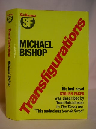 Item #48310 TRANSFIGURATIONS. Michael Bishop