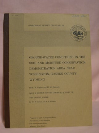 Item #48459 GROUND-WATER CONDITIONS IN THE SOIL AND MOISTURE CONSERVATION DEMONSTRATION AREA...