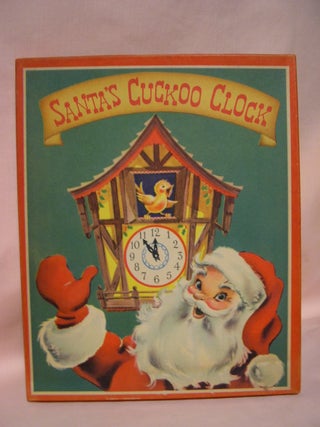 Item #48478 SANTA'S CUCKOO CLOCK. Dorothy N. King