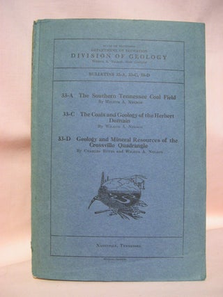 Item #48506 THE SOUTHERN TENNESSEE COAL FIELD; THE COALS AND GEOLOGY OF THE HERBERT DOMAIN;...