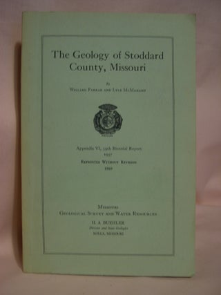 Item #48532 THE GEOLOGY OF STODDARD COUNTY, MISSOURI; APPENDIX VI, 59TH BIENNIAL REPORT, 1937....