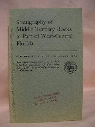 Item #48598 STRATIGRAPHY OF MIDDLE TERTIARY ROCKS IN PART OF WEST-CENTRAL FLORIDA: GEOLOGICAL...