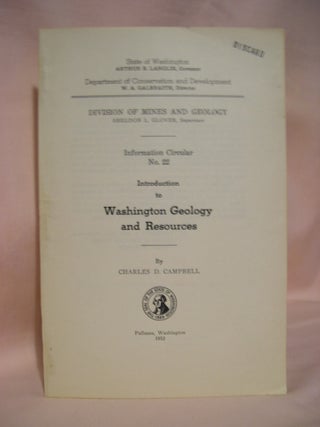 Item #48606 INTRODUCTION TO WASHINGTON GEOLOGY AND RESOURCES; INFORMATION CIRCULAR NO. 22; VOLUME...
