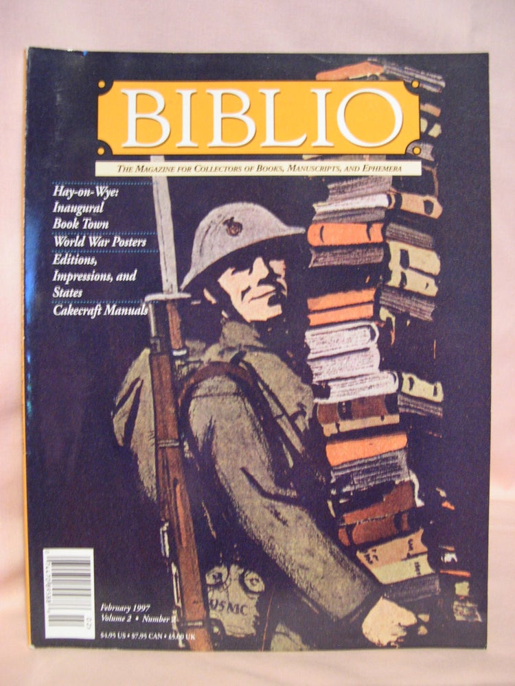 Item #48657 BIBLIO: THE MAGAZINE FOR COLLECTORS OF BOOKS, MANUSCRIPTS, AND EPHEMERA; VOLUME 2 NUMBER 2, FEBRUARY 1997. Colleen Sell.