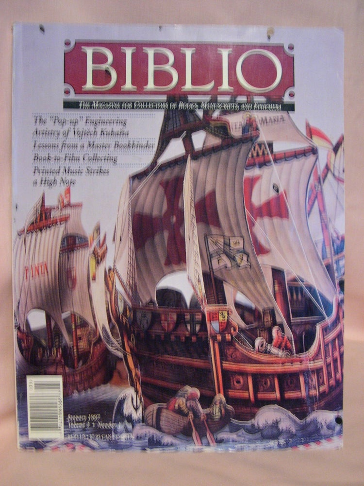 Item #48661 BIBLIO: THE MAGAZINE FOR COLLECTORS OF BOOKS, MANUSCRIPTS, AND EPHEMERA; VOLUME 2 NUMBER 1, JANUARY 1997. Colleen Sell.