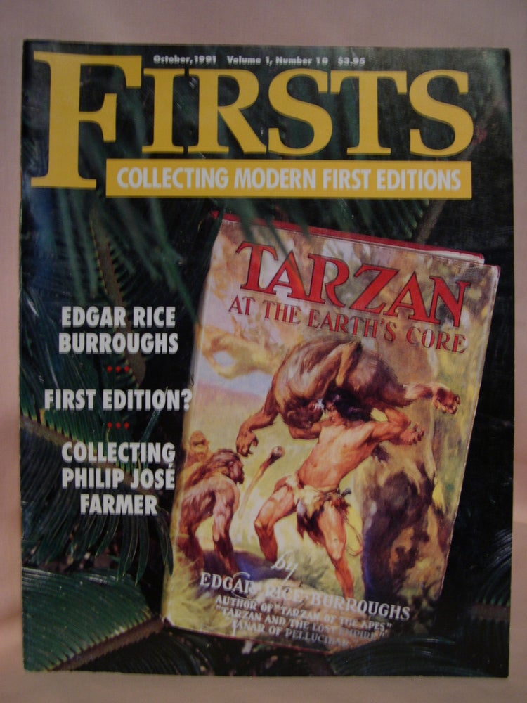 Item #48664 FIRSTS: COLLECTING MODERN FIRST EDITIONS; THE BOOK COLLECTOR'S MAGAZINE; OCTOBER, 1991 VOLUME 1, NUMBER 10. Robin Smiley, H.