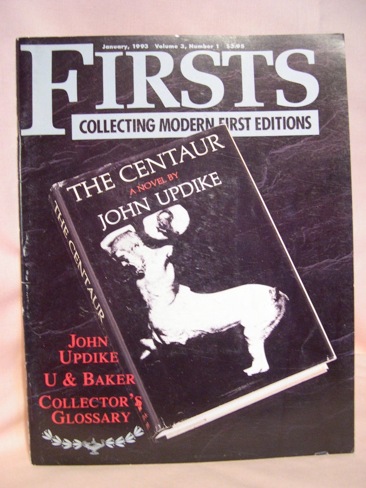 Item #48667 FIRSTS: COLLECTING MODERN FIRST EDITIONS; THE BOOK COLLECTOR'S MAGAZINE; OCTOBER, 1993 VOLUME 3, NUMBER 1. Kathryn Smiley.