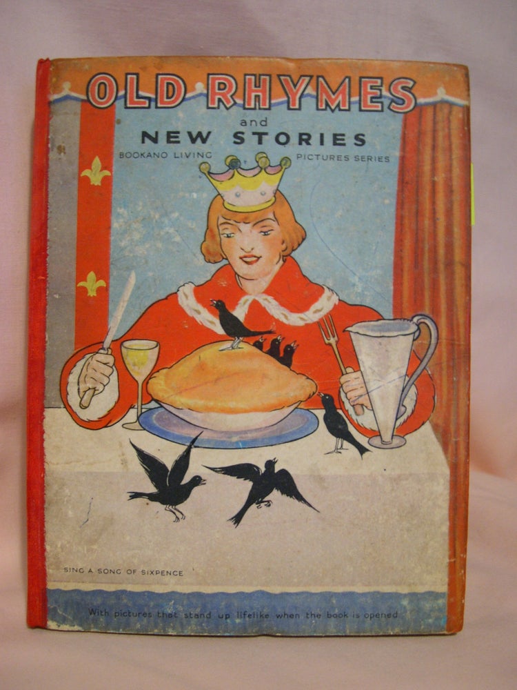 Item #48681 OLD RHYMES AND NEW STORIES:WITH PICTURES THAT SPRING UP IN MODEL FORM. Louis Giraud, S.