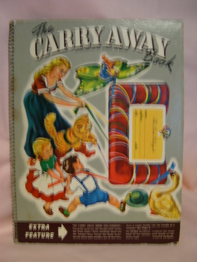 Item #48682 THE CARRY AWAY BOOK; CLASSIC TALES RETOLD. Mary S. Child, arranged by.