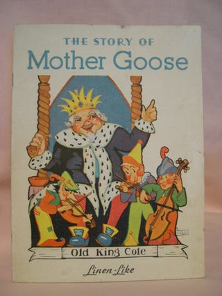 Item #48683 THE STORY OF MOTHER GOOSE