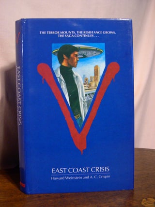 Item #48851 V: EAST COAST CRISIS. Howard Weinstein, A C. Crispin