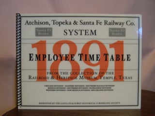 Item #48922 ATCHISON, TOPEKA & SANTA FE RAILWAY CO. SYSTEM, 1891 EMPLOYEE TIME TABLES