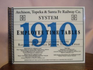 Item #48923 ATCHISON, TOPEKA & SANTA FE RAILWAY CO. SYSTEM, 1910 EMPLOYEE TIME TABLES