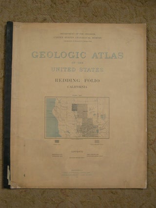 Item #49139 GEOLOGIC ATLAS OF THE UNITED STATES; REDDING FOLIO, CALIFORNIA; FOLIO 138. J. S. Diller