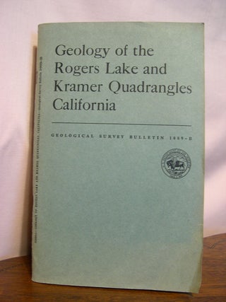 Item #49189 GEOLOGY OF THE ROGERS LAKE AND DRAMER QUADRANGLES, CALIFORNIA; GEOLOGIC...