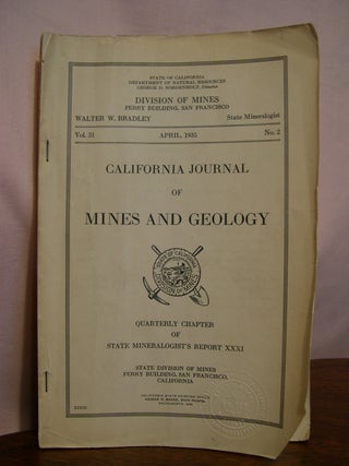 Item #49217 CALIFORNIA JOURNAL OF MINES AND GEOLOGY, QUARTERLY CHAPTER OF STATE MINERALOGIST'S...