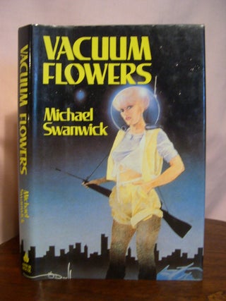 Item #49220 VACUUM FLOWERS. Michael Swanwick