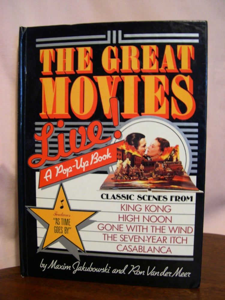 Item #49349 THE GREAT MOVIES LIVE! A POP-UP BOOK. Maxim Jakubowski, Ron Vander Meer.