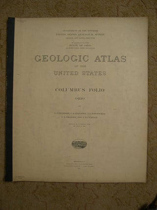 Item #49361 GEOLOGIC ATLAS OF THE UNITED STATES; COLUMBUS FOLIO, OHIO; FOLIO 197. G. D. Hubbard,...