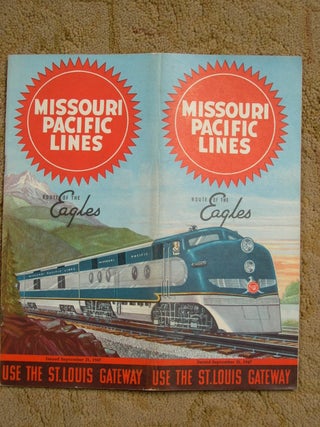 Item #49370 MISSOUR PACIFIC LINES, ROUTE OF THE EAGLES [PASSENGER TIME TABLES] SEPTEMBER 21, 1947