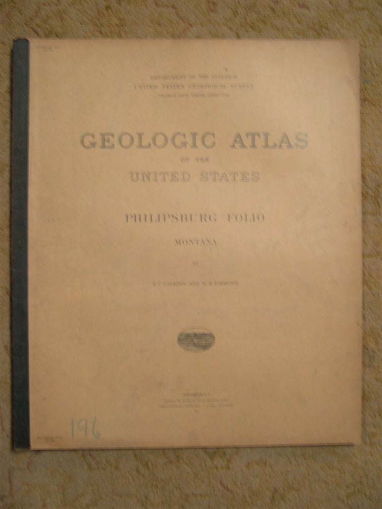 Item #49389 GEOLOGIC ATLAS OF THE UNITED STATES; LIVINGSTON FOLIO, MONTANA; FOLIO 1. F. C. Calkins, W. H. Emmons, George Otis Smith.